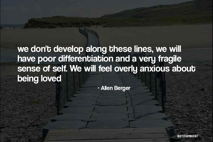 Being Fragile Quotes By Allen Berger Being Fragile Quotes By Allen Berger