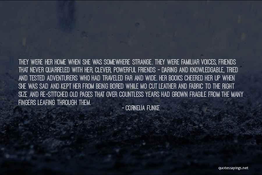 Being Fragile Quotes By Cornelia Funke Being Fragile Quotes By Cornelia Funke