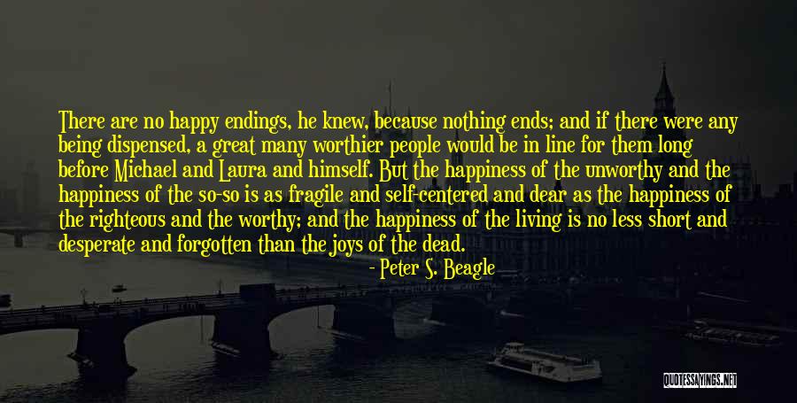 Being Fragile Quotes By Peter S. Beagle Being Fragile Quotes By Peter S. Beagle