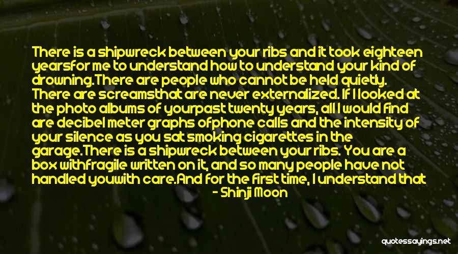 Being Fragile Quotes By Shinji Moon Being Fragile Quotes By Shinji Moon