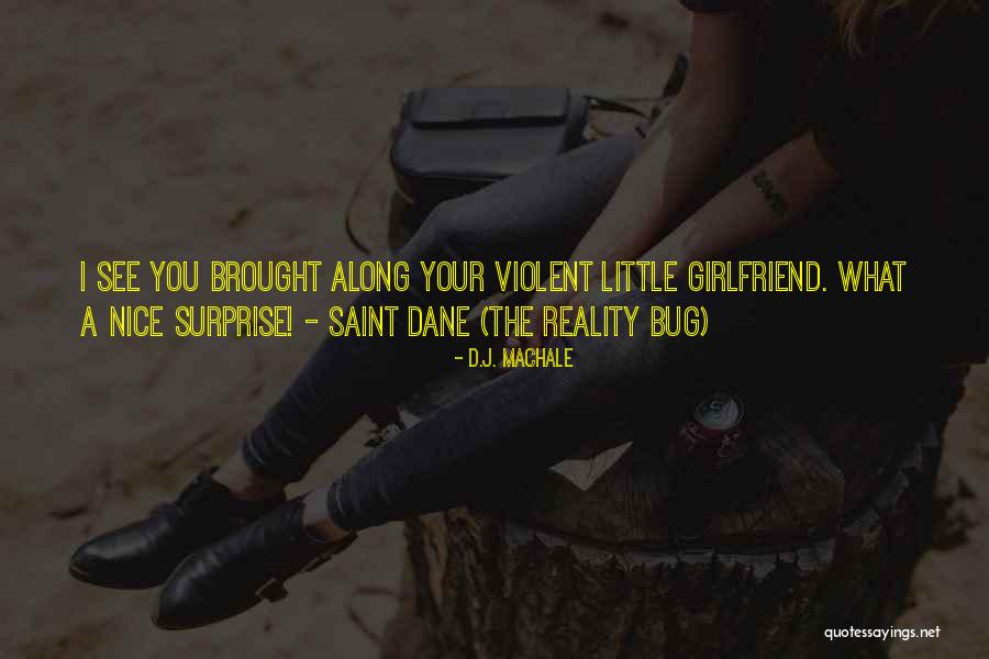 Being Free After A Breakup Quotes By D.J. MacHale Being Free After A Breakup Quotes By D.J. MacHale