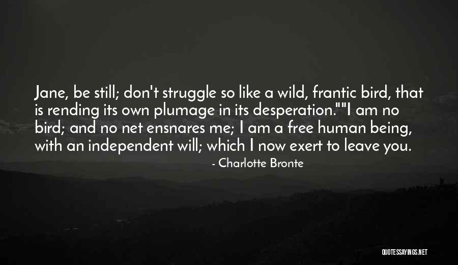 Being Free And Wild Quotes By Charlotte Bronte