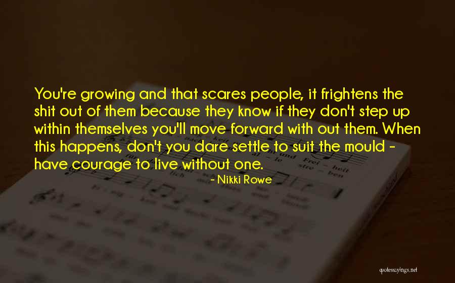 Being Free And Wild Quotes By Nikki Rowe