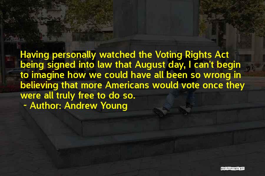 Being Free And Young Quotes By Andrew Young