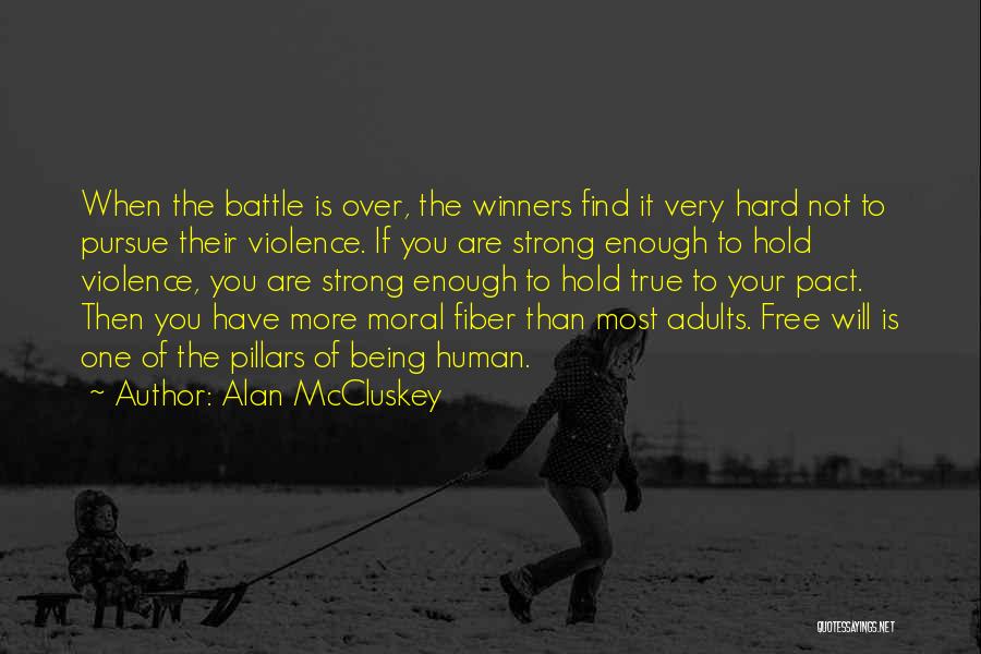 Being Free From Society Quotes By Alan McCluskey