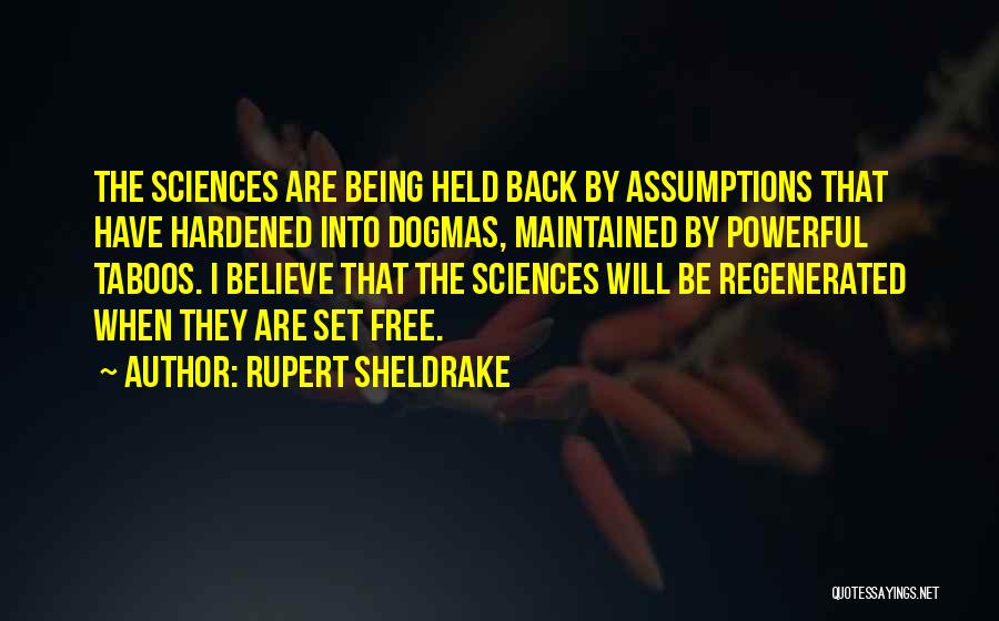 Being Free From Someone Quotes By Rupert Sheldrake