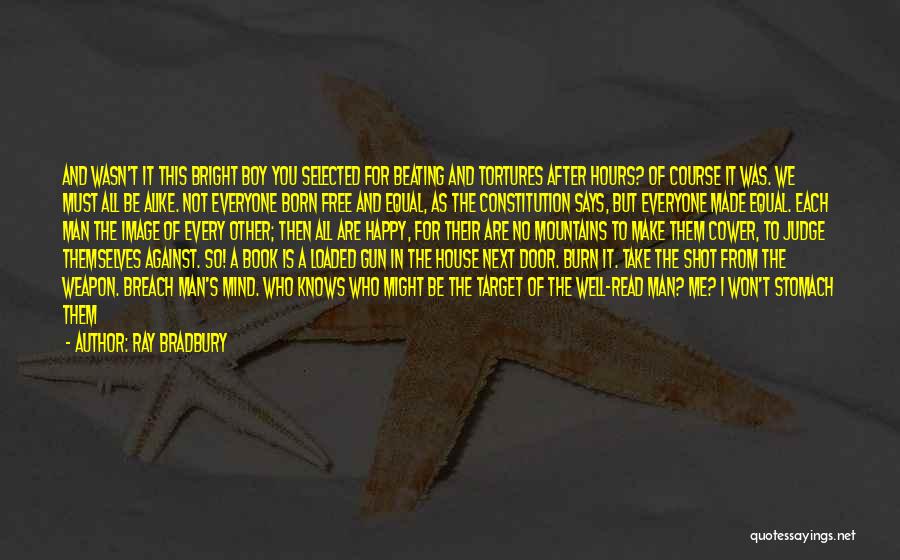 Being Free From The Past Quotes By Ray Bradbury