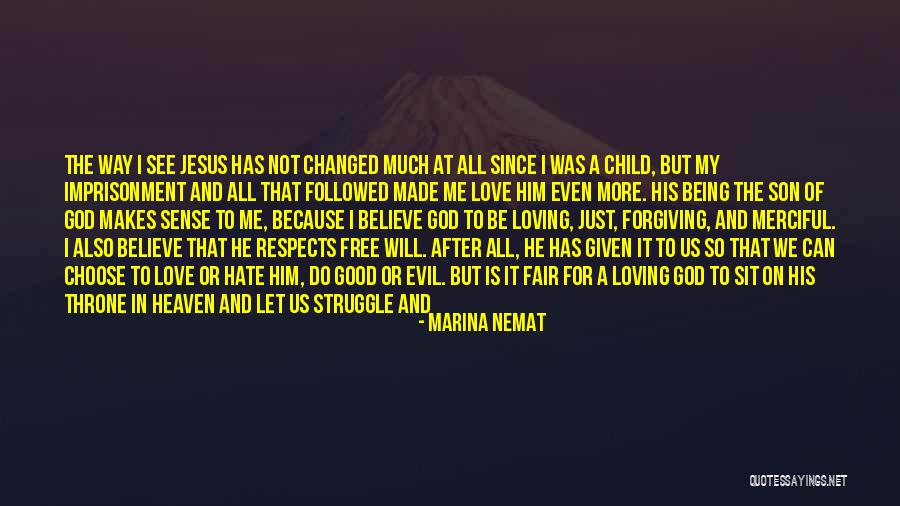 Being Free In Christ Quotes By Marina Nemat