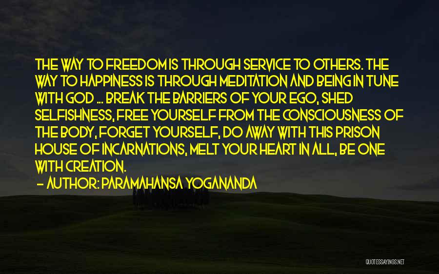 Being Free To Be Yourself Quotes By Paramahansa Yogananda