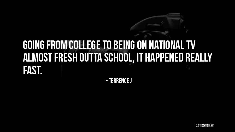 Being Fresh Quotes By Terrence J Being Fresh Quotes By Terrence J