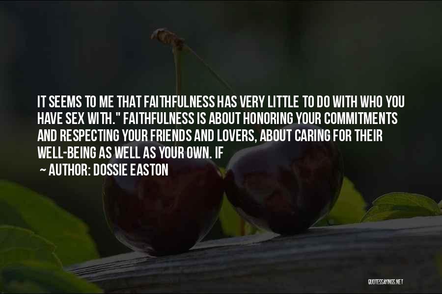 Being Friends And Not Lovers Quotes By Dossie Easton