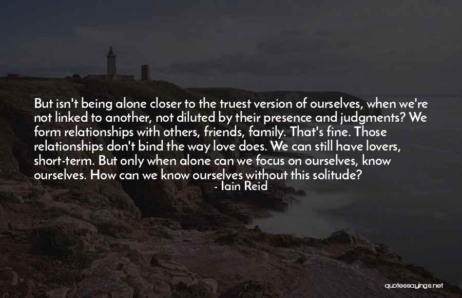 Being Friends Than Lovers Quotes By Iain Reid