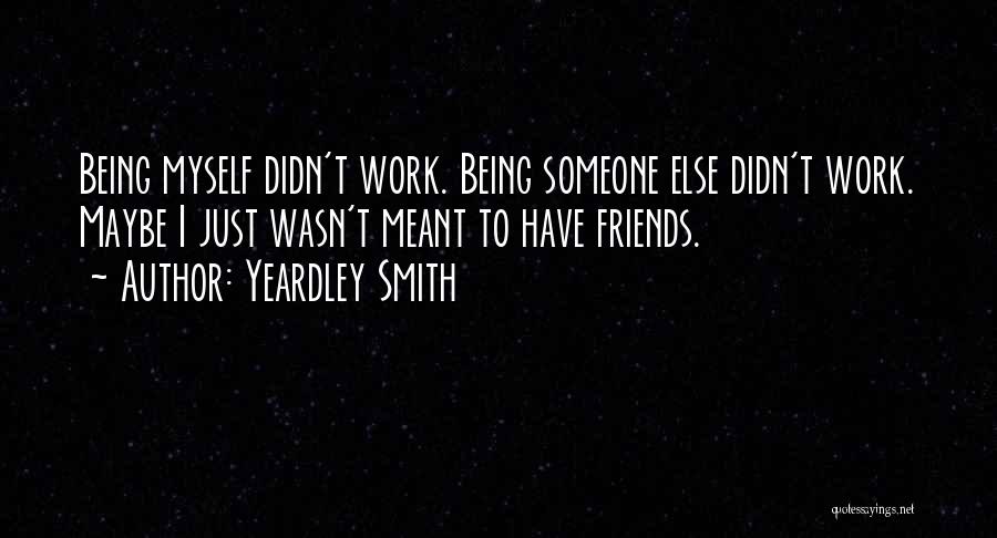 Being Friends With Your Ex Quotes By Yeardley Smith