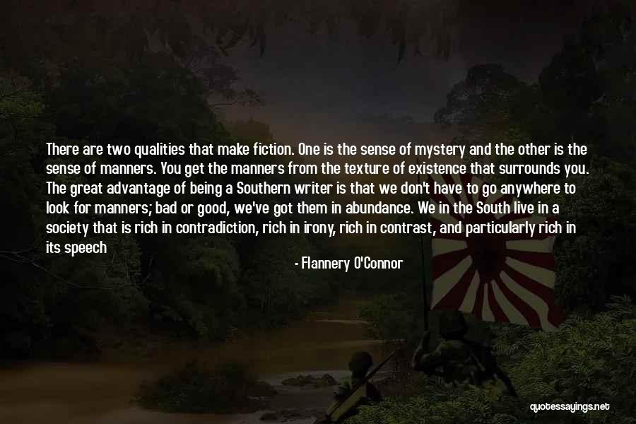 Being From The South Quotes By Flannery O'Connor Being From The South Quotes By Flannery O'Connor