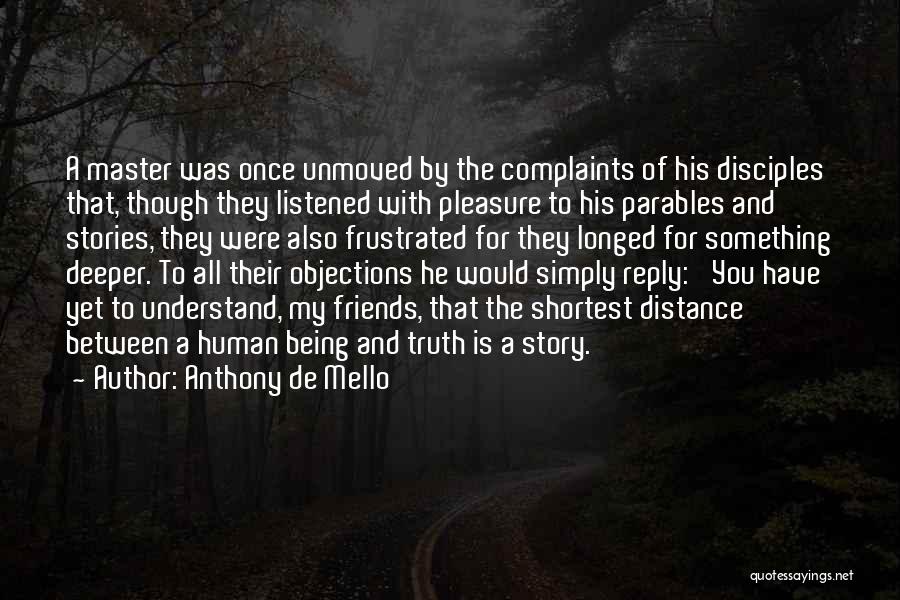 Being Frustrated Quotes By Anthony De Mello