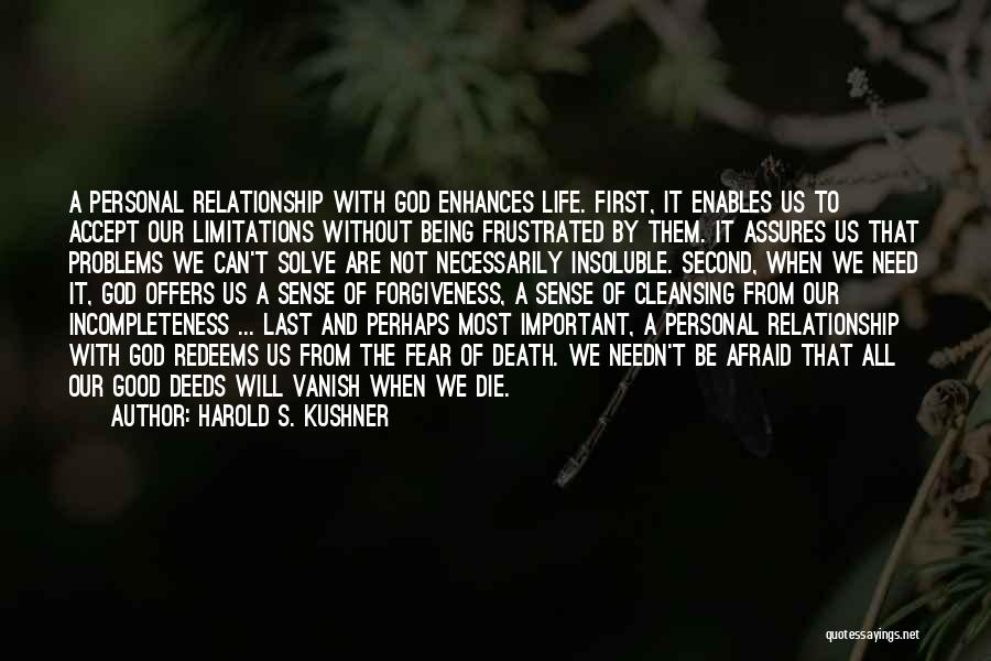 Being Frustrated Quotes By Harold S. Kushner