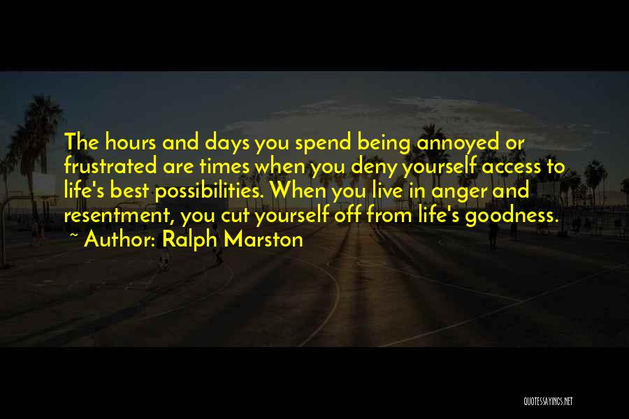 Being Frustrated Quotes By Ralph Marston