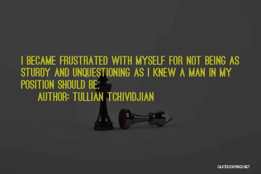 Being Frustrated Quotes By Tullian Tchividjian