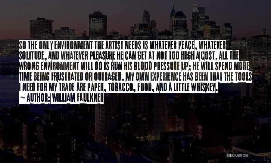 Being Frustrated Quotes By William Faulkner