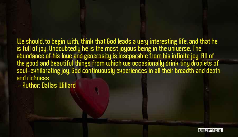 Being Full Of Love Quotes By Dallas Willard