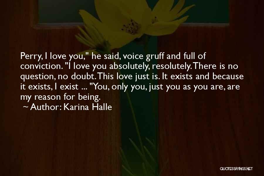 Being Full Of Love Quotes By Karina Halle