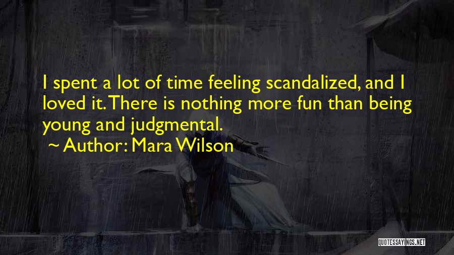 Being Fun And Young Quotes By Mara Wilson