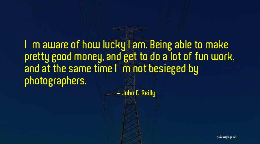 Being Fun Quotes By John C. Reilly Being Fun Quotes By John C. Reilly