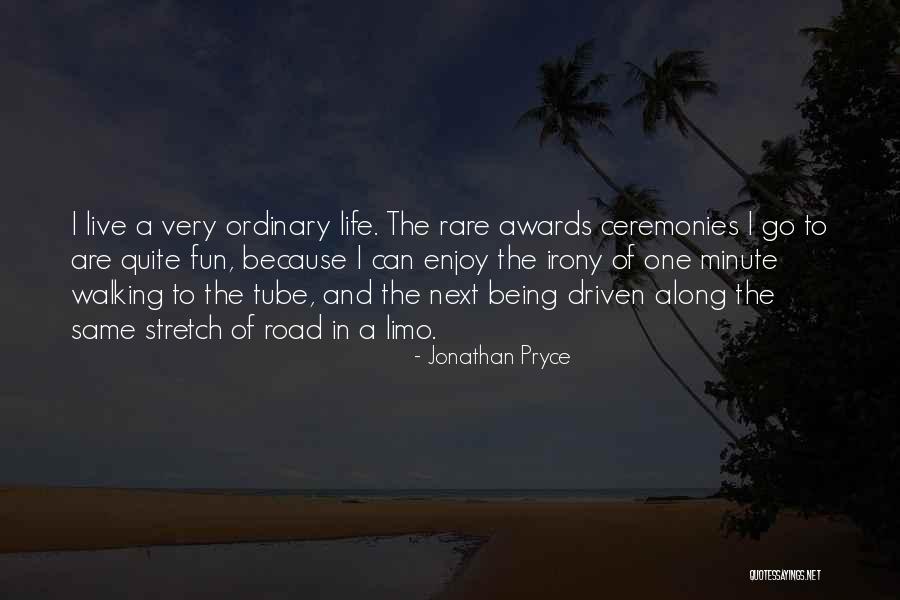 Being Fun Quotes By Jonathan Pryce Being Fun Quotes By Jonathan Pryce