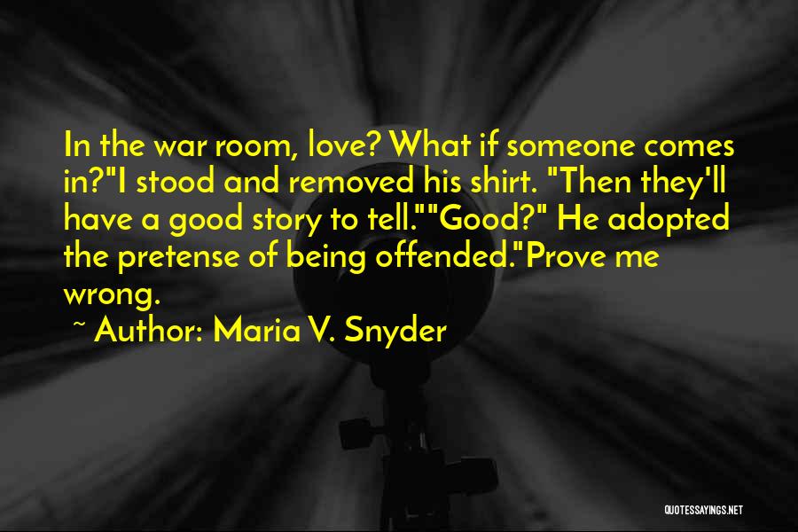 Being Funny In Love Quotes By Maria V. Snyder