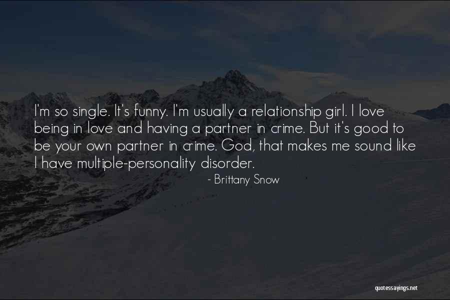 Being Funny Quotes By Brittany Snow