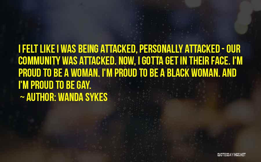 Being Gay And Proud Quotes By Wanda Sykes
