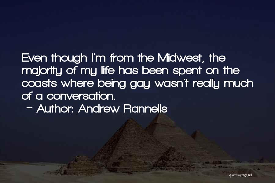 Being Gay Quotes By Andrew Rannells