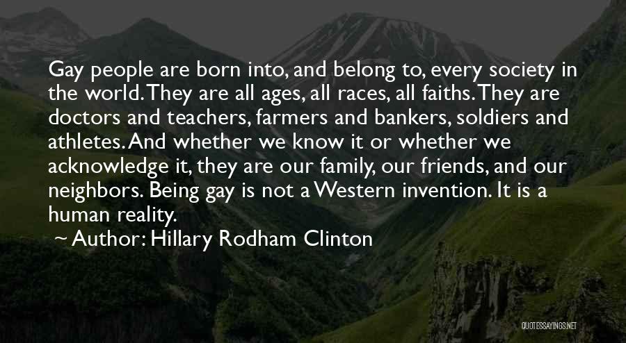 Being Gay Quotes By Hillary Rodham Clinton