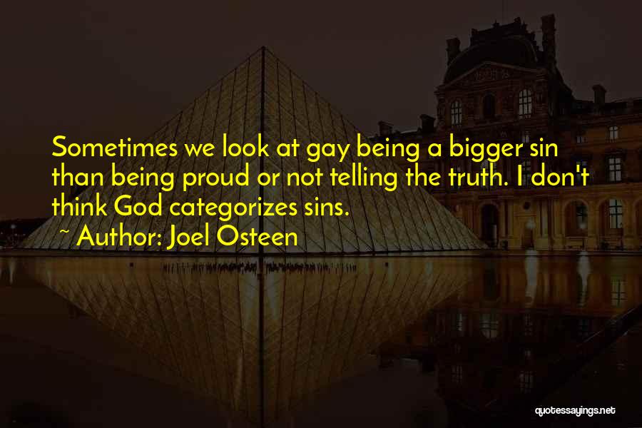 Being Gay Quotes By Joel Osteen