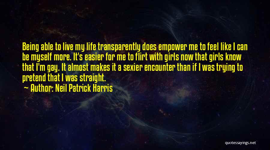 Being Gay Quotes By Neil Patrick Harris