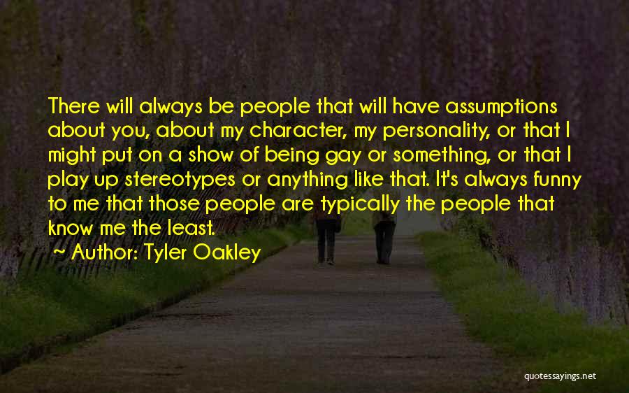 Being Gay Quotes By Tyler Oakley