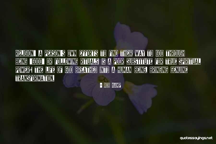 Being Genuine Person Quotes By Bob Hamp Being Genuine Person Quotes By Bob Hamp