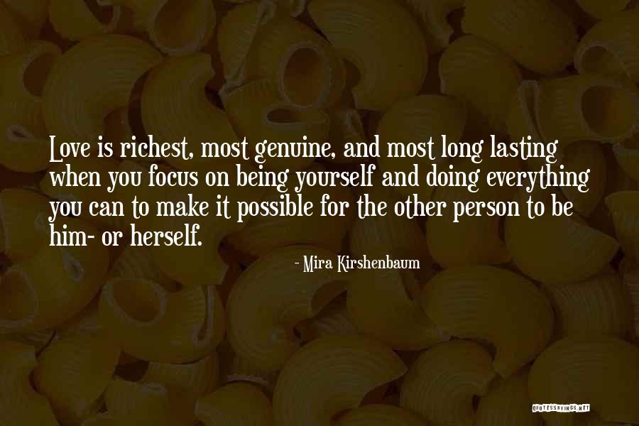 Being Genuine Person Quotes By Mira Kirshenbaum Being Genuine Person Quotes By Mira Kirshenbaum