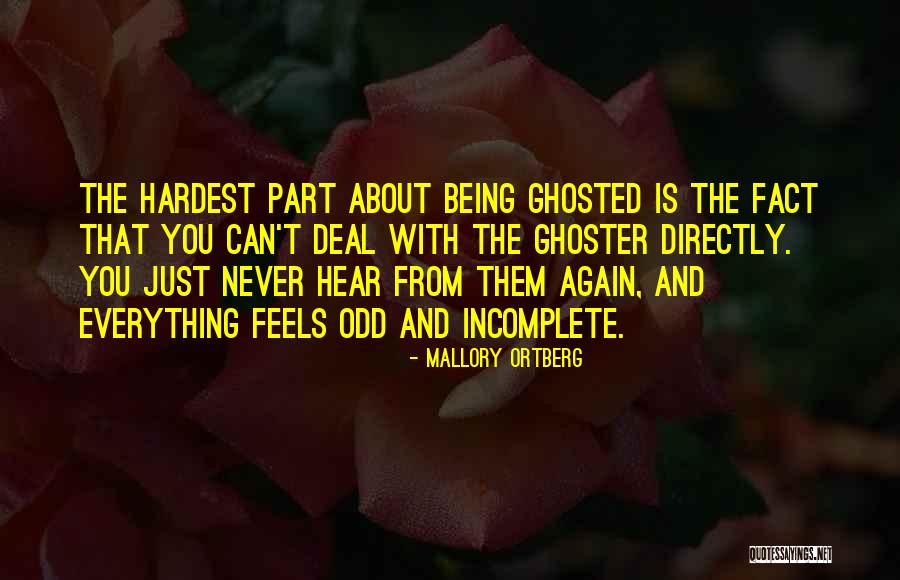 Being Ghosted Quotes By Mallory Ortberg