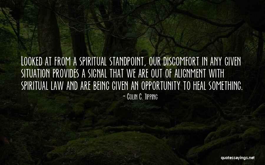 Being Given An Opportunity Quotes By Colin C. Tipping Being Given An Opportunity Quotes By Colin C. Tipping