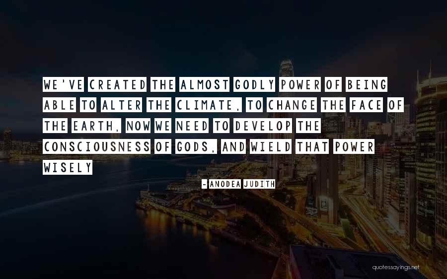Being Godly Quotes By Anodea Judith Being Godly Quotes By Anodea Judith