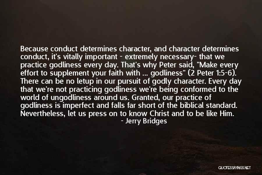 Being Godly Quotes By Jerry Bridges Being Godly Quotes By Jerry Bridges