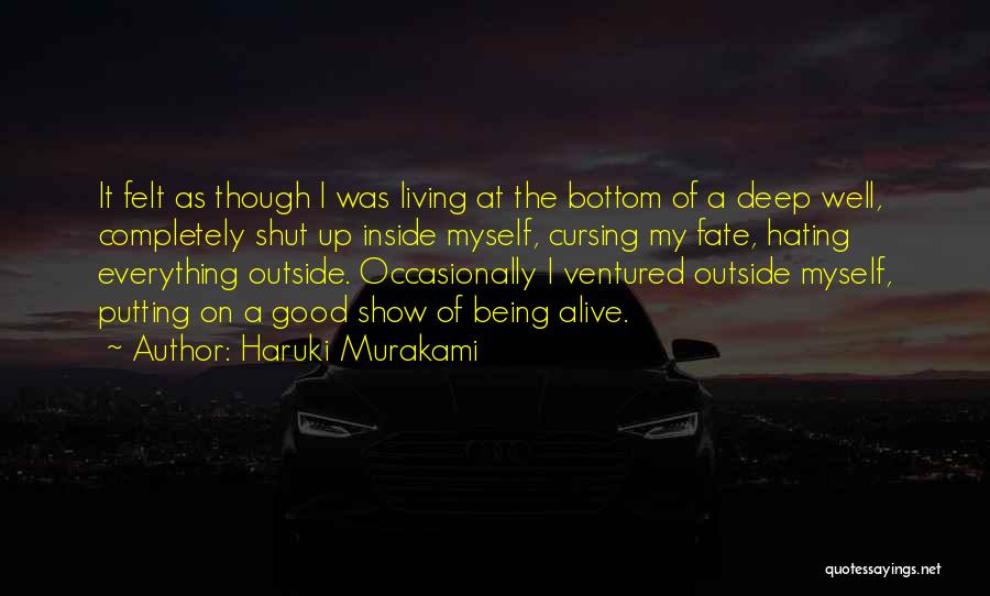 Being Good At Everything Quotes By Haruki Murakami