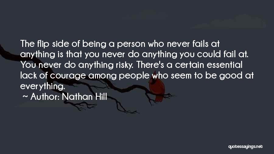 Being Good At Everything Quotes By Nathan Hill