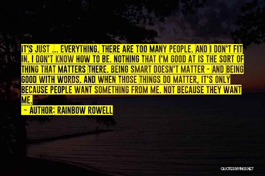 Being Good At Everything Quotes By Rainbow Rowell