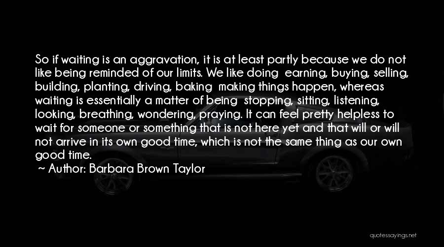 Being Good At Something Quotes By Barbara Brown Taylor