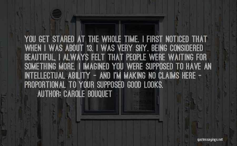 Being Good At Something Quotes By Carole Bouquet