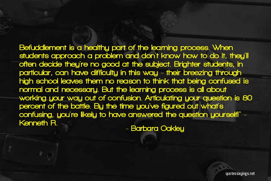 Being Good At What You Do Quotes By Barbara Oakley Being Good At What You Do Quotes By Barbara Oakley