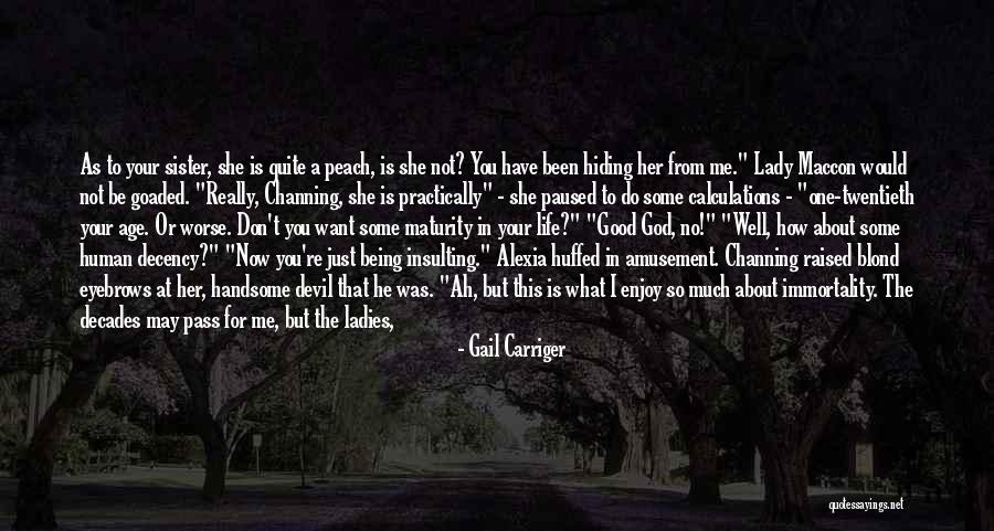 Being Good At What You Do Quotes By Gail Carriger Being Good At What You Do Quotes By Gail Carriger
