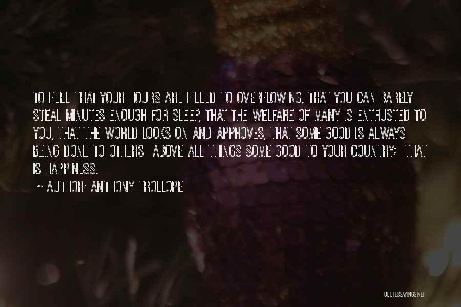 Being Good Enough For You Quotes By Anthony Trollope
